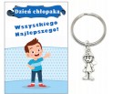 Brelok Breloczek Chłopiec Prezent Dzień Chłopaka Pasowanie Upominek Szkoła
